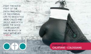 OTD Feb 2023 | Galatians - Colossians
